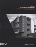 Bauhaus - El Mito de la Modernidad