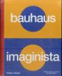 Bauhaus Imaginista - Preview