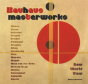 Bauhaus Masterworks - Preview