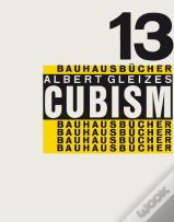 Bauhausbücher 13 - Cubism