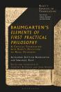 Baumgarten'S Elements Of First Practical Philosophy - Preview