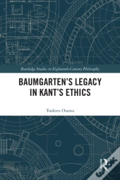 Baumgarten'S Legacy In Kant'S Ethics