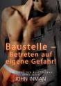 Baustelle  Betreten Auf Eigene Gefahr! - Preview
