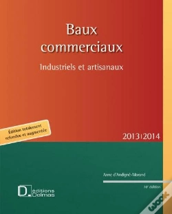 Capa do artigo Baux Commerciaux ; Industriels Et Artisanaux (Édition 2012/2013)