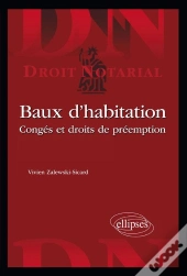 Baux D'Habitation. Congés Et Droits De Préemption