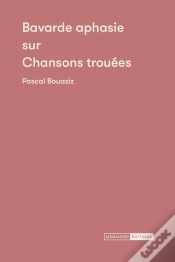 Capa do artigo Bavarde Aphasie Sur Chansons Trouées