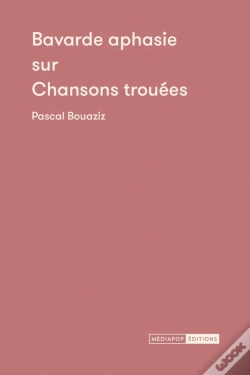 Capa do artigo Bavarde Aphasie Sur Chansons Trouées