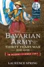 Bavarian Army During The Thirty Years War, 1618-1648 - Preview