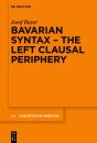 Bavarian Syntax Â€“ The Left Clausal Periphery - Preview