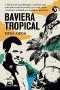 Baviera Tropical - Preview