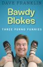 Bawdy Blokes - Preview
