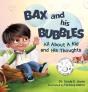 Bax And His Bubbles - Preview