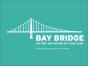 Bay Bridge - Preview