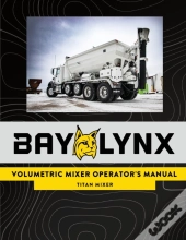 Bay-Lynx Volumetric Mixer Operator'S Manual