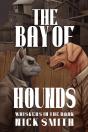 Bay Of Hounds - Preview