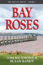 Bay Roses - Preview