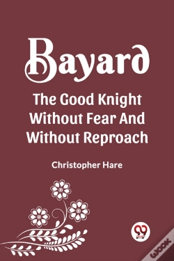 Capa do artigo Bayard The Good Knight Without Fear And Without Reproach