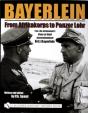 Bayerlein: From Afrikakorps To Panzer Lehr - Preview