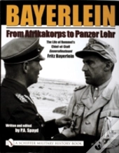 Bayerlein: From Afrikakorps To Panzer Lehr