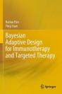 Bayesian Adaptive Design For Immunotherapy And Targeted Therapy - Preview