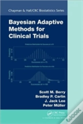 Bayesian Adaptive Methods For Clinical Trials