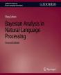 Bayesian Analysis In Natural Language Processing, Second Edition - Preview