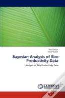 Bayesian Analysis Of Rice Productivity Data