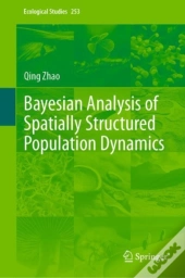 Bayesian Analysis Of Spatially Structured Population Dynamics