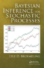 Bayesian Inference For Stochastic Processes - Preview