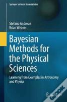 Bayesian Methods For The Physical Sciences