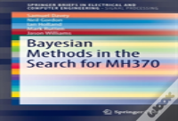 Bayesian Methods In The Search For Mh370