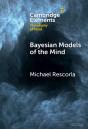 Bayesian Models Of The Mind - Preview