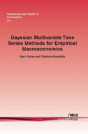 Bayesian Multivariate Time Series Methods For Empirical Macroeconomics - Preview