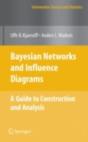 Bayesian Networks And Influence Diagrams: A Guide To Construction And Analysis - Preview