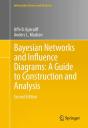 Bayesian Networks And Influence Diagrams: A Guide To Construction And Analysis - Preview