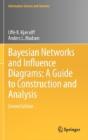 Bayesian Networks And Influence Diagrams: A Guide To Construction And Analysis - Preview