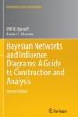 Bayesian Networks And Influence Diagrams: A Guide To Construction And Analysis - Preview