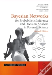 Bayesian Networks For Probabilistic Inference And Decision Analysis In Forensic Science