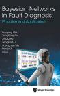 Bayesian Networks In Fault Diagnosis: Practice And Application - Preview