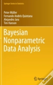 Bayesian Nonparametric Data Analysis