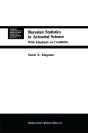 Bayesian Statistics In Actuarial Science - Preview