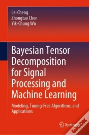 Capa do artigo Bayesian Tensor Decomposition For Signal Processing And Machine Learning