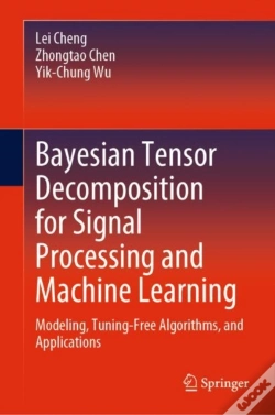 Capa do artigo Bayesian Tensor Decomposition For Signal Processing And Machine Learning