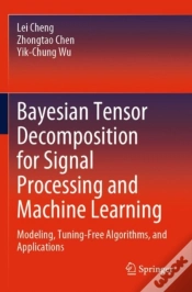 Capa do artigo Bayesian Tensor Decomposition For Signal Processing And Machine Learning