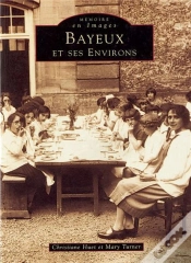 Capa do artigo Bayeux Et Ses Environs