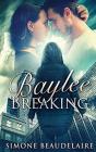 Baylee Breaking - Preview