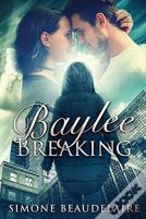 Baylee Breaking