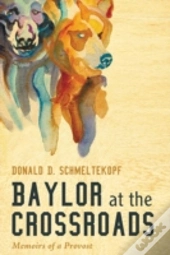 Baylor At The Crossroads