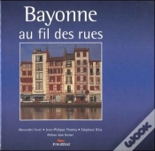Capa do artigo Bayonne Au Fil Des Rues