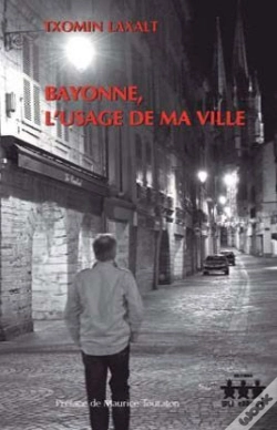 Capa do artigo Bayonne, L'Usage De Ma Ville